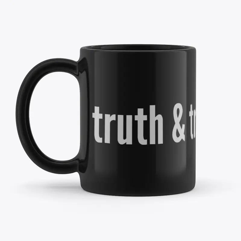 Truth & Transparency Morning Black Mug